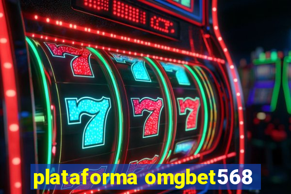 plataforma omgbet568